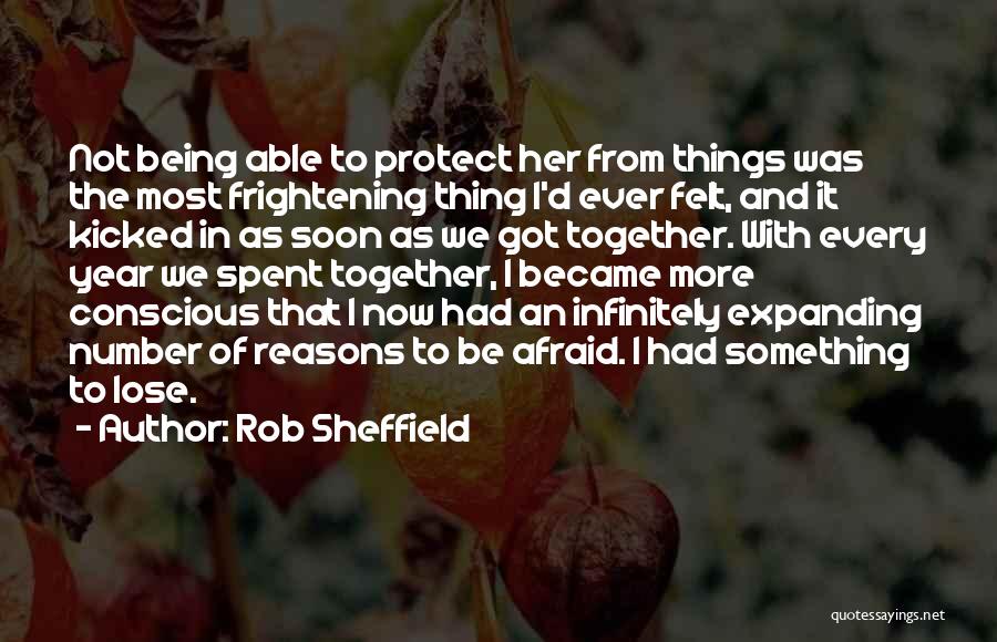 Most Frightening Quotes By Rob Sheffield