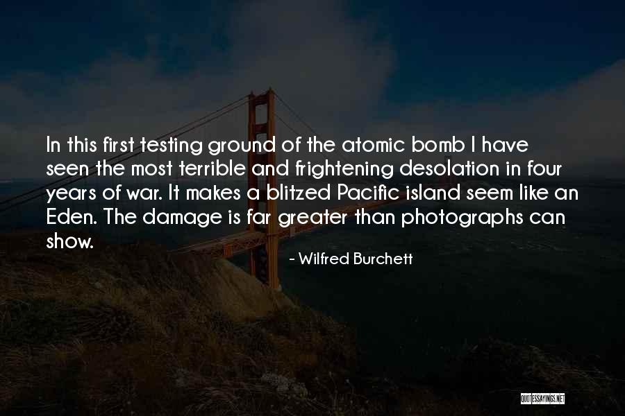 Most Frightening Quotes By Wilfred Burchett