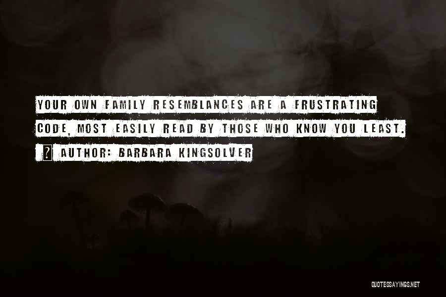 Most Frustrating Quotes By Barbara Kingsolver