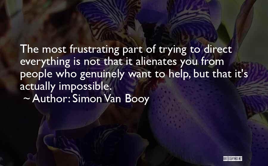 Most Frustrating Quotes By Simon Van Booy