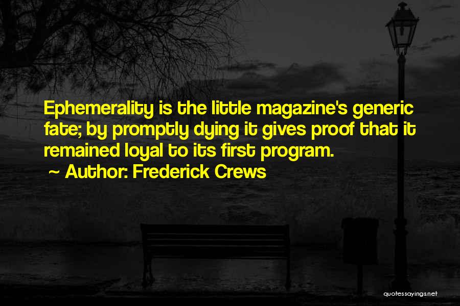 Most Generic Quotes By Frederick Crews