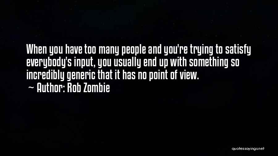 Most Generic Quotes By Rob Zombie