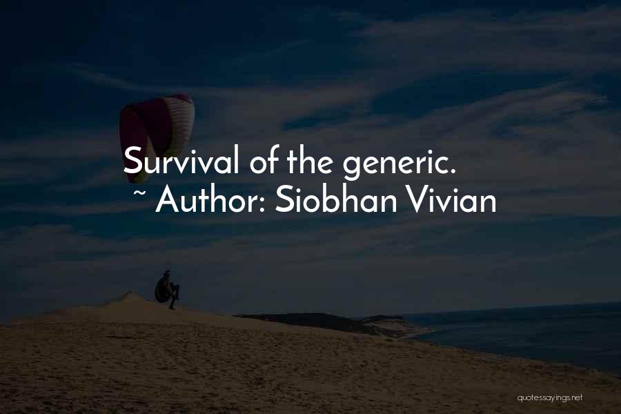 Most Generic Quotes By Siobhan Vivian