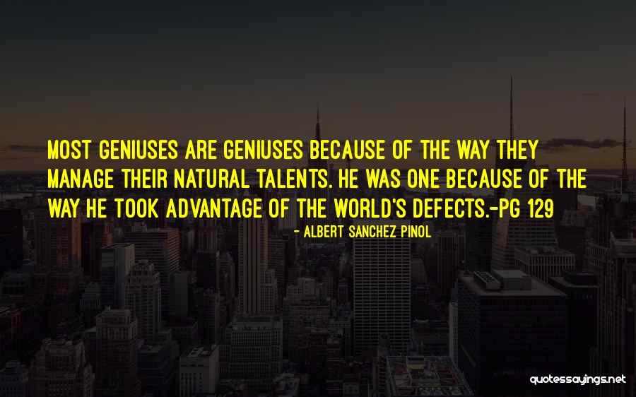 Most Genius Quotes By Albert Sanchez Pinol Most Genius Quotes By Albert Sanchez Pinol