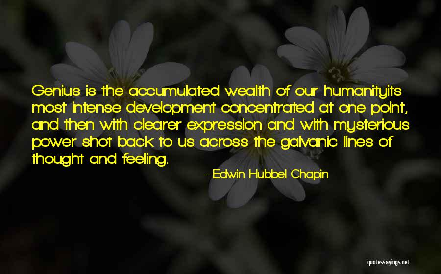 Most Genius Quotes By Edwin Hubbel Chapin Most Genius Quotes By Edwin Hubbel Chapin
