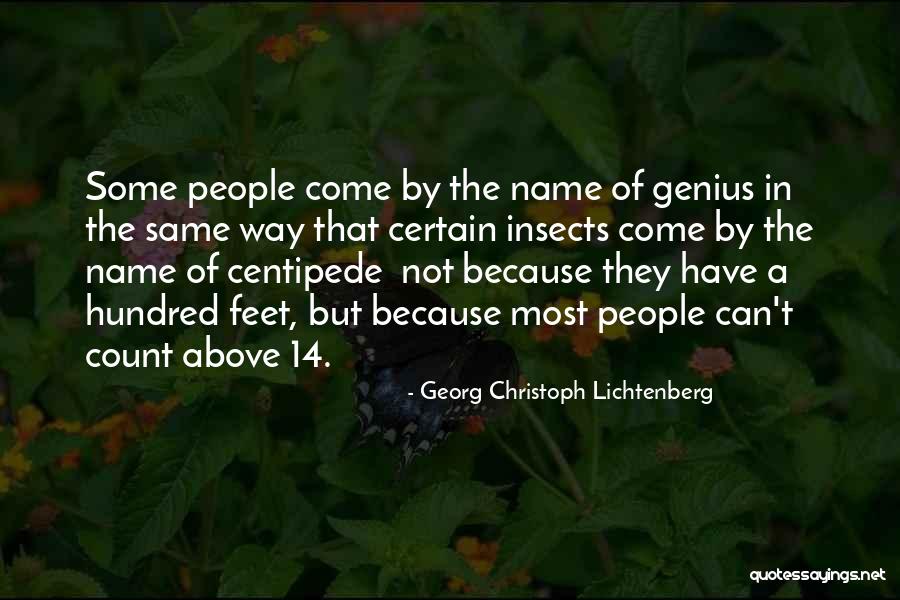 Most Genius Quotes By Georg Christoph Lichtenberg Most Genius Quotes By Georg Christoph Lichtenberg