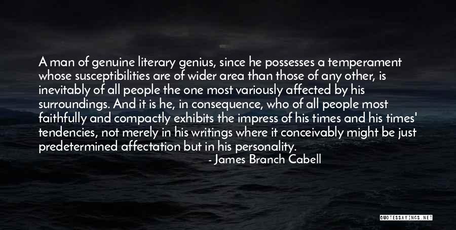 Most Genius Quotes By James Branch Cabell Most Genius Quotes By James Branch Cabell