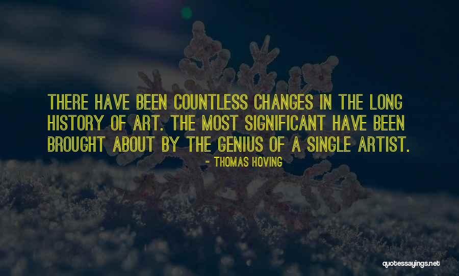 Most Genius Quotes By Thomas Hoving Most Genius Quotes By Thomas Hoving