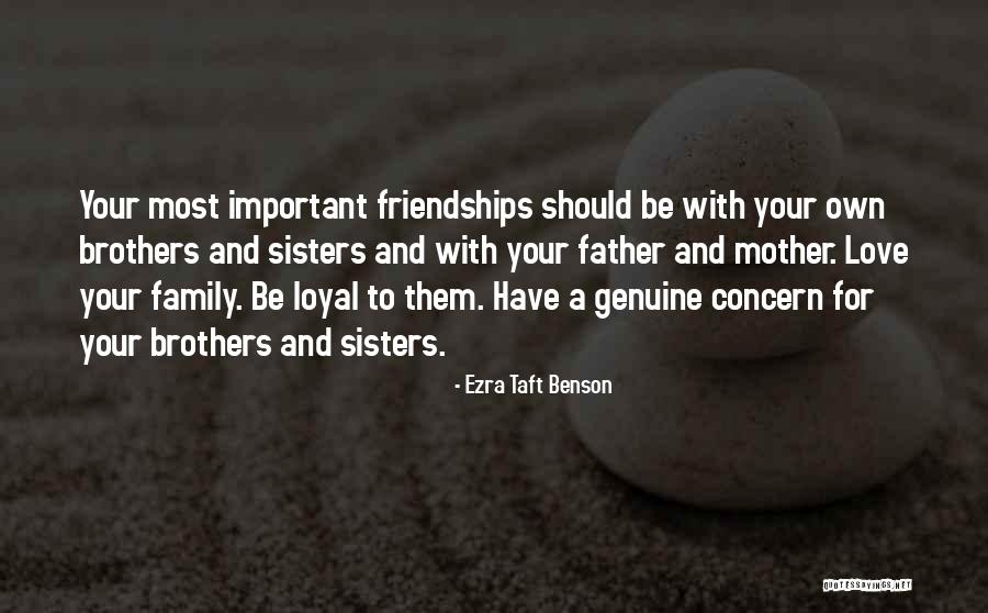 Most Genuine Love Quotes By Ezra Taft Benson