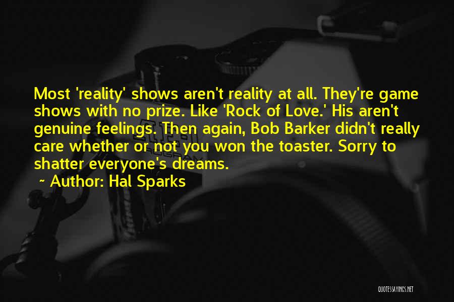 Most Genuine Love Quotes By Hal Sparks