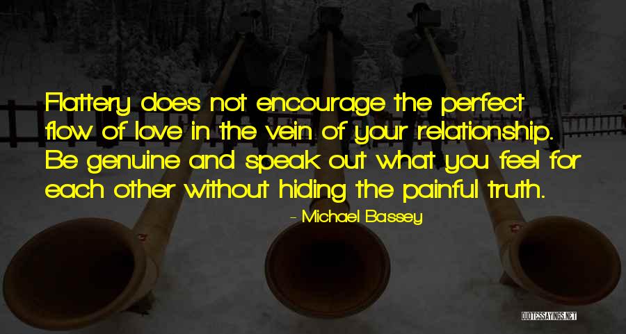 Most Genuine Love Quotes By Michael Bassey