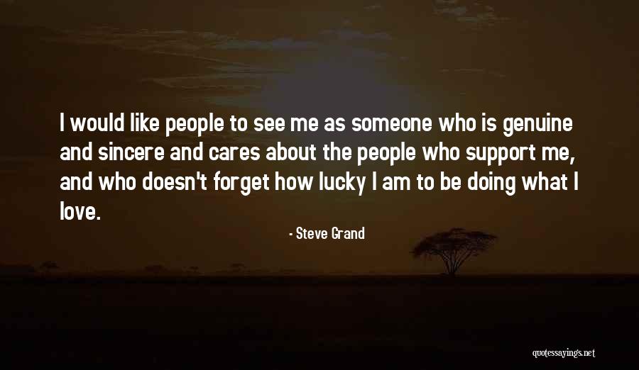 Most Genuine Love Quotes By Steve Grand