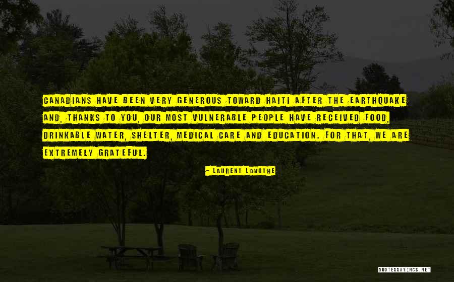 Most Grateful Quotes By Laurent Lamothe Most Grateful Quotes By Laurent Lamothe