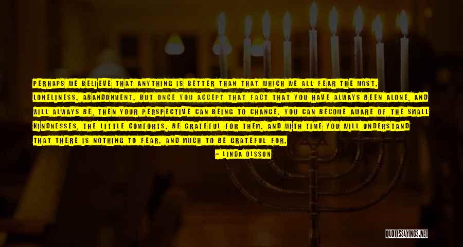 Most Grateful Quotes By Linda Olsson Most Grateful Quotes By Linda Olsson