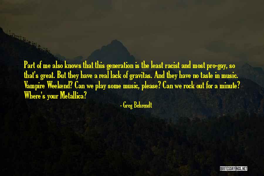 Most Gravitas Quotes By Greg Behrendt Most Gravitas Quotes By Greg Behrendt