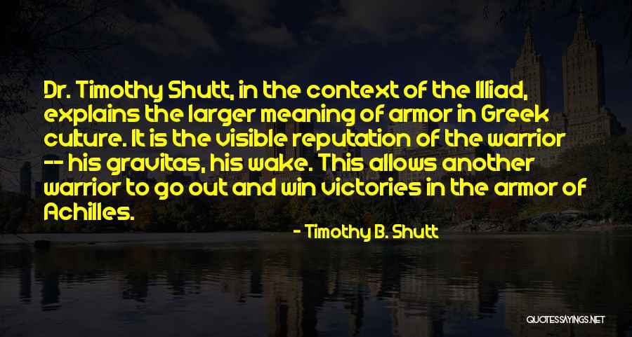 Most Gravitas Quotes By Timothy B. Shutt Most Gravitas Quotes By Timothy B. Shutt