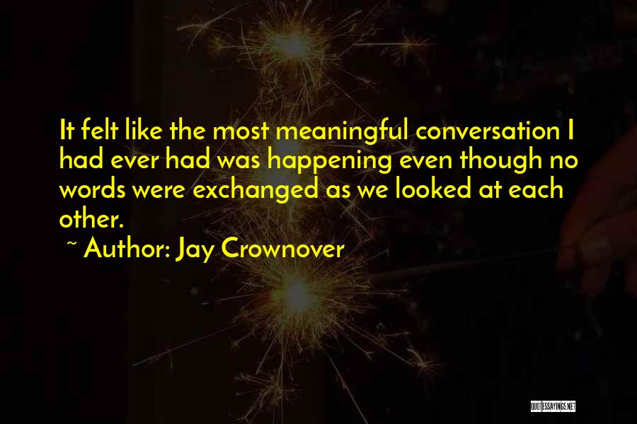 Most Happening Quotes By Jay Crownover