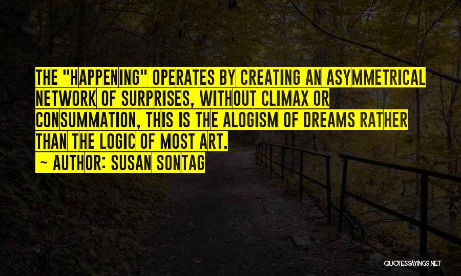 Most Happening Quotes By Susan Sontag