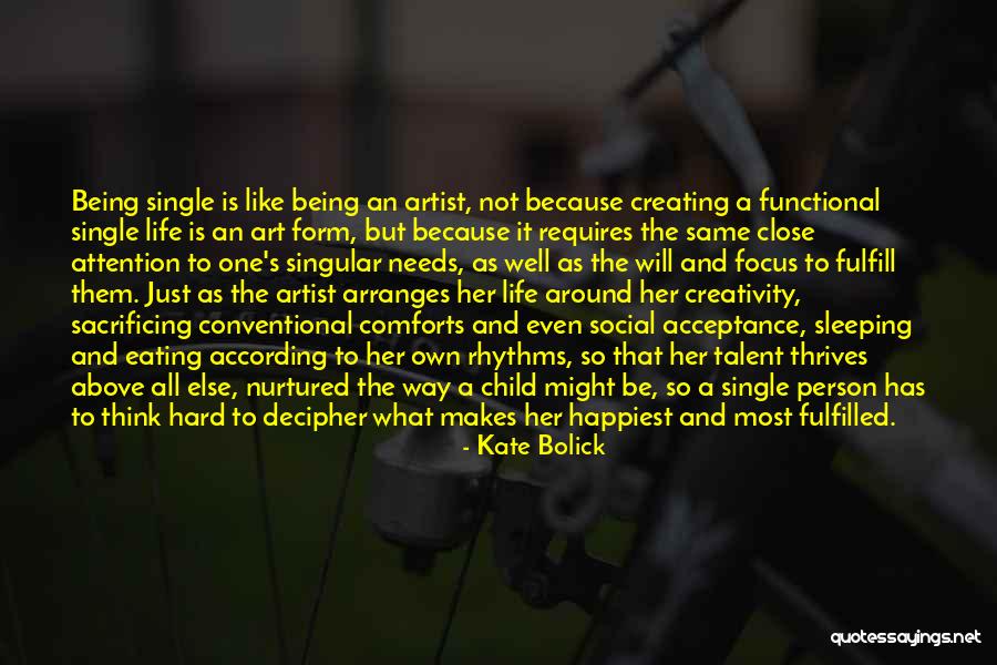 Most Happiest Person Quotes By Kate Bolick Most Happiest Person Quotes By Kate Bolick