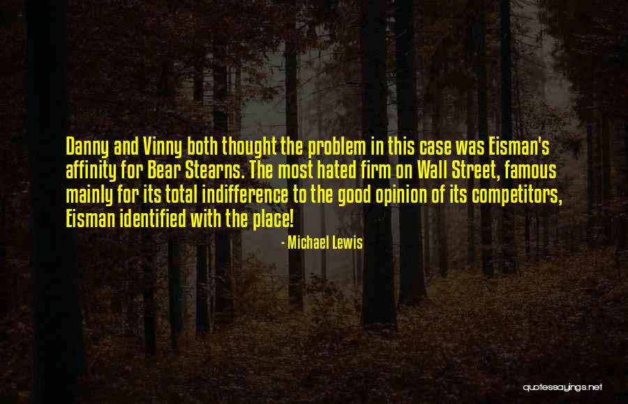 Most Hated Quotes By Michael Lewis Most Hated Quotes By Michael Lewis