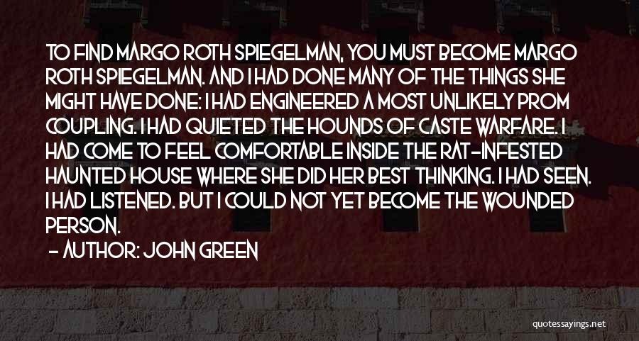 Most Haunted Quotes By John Green