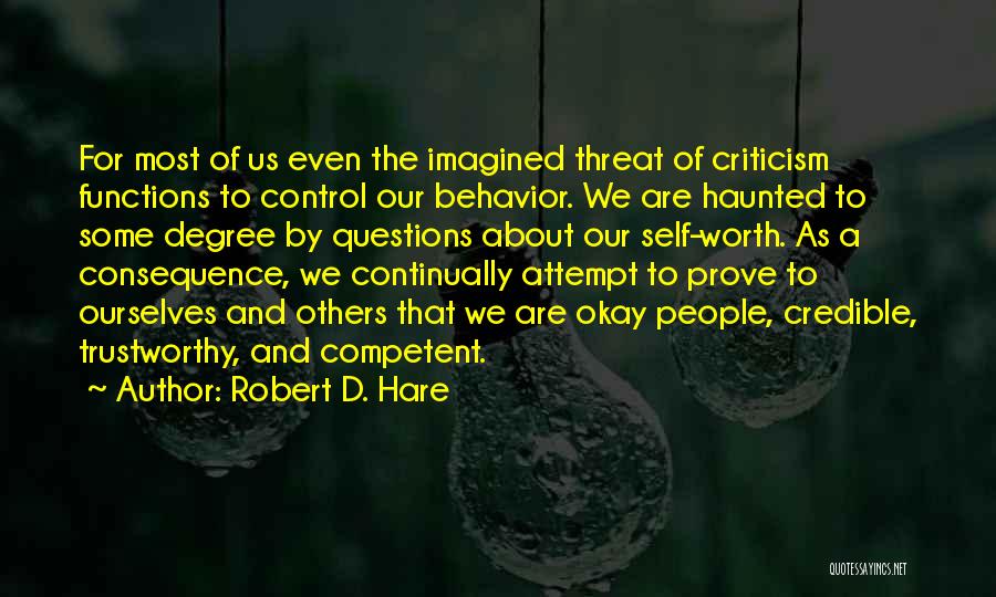 Most Haunted Quotes By Robert D. Hare