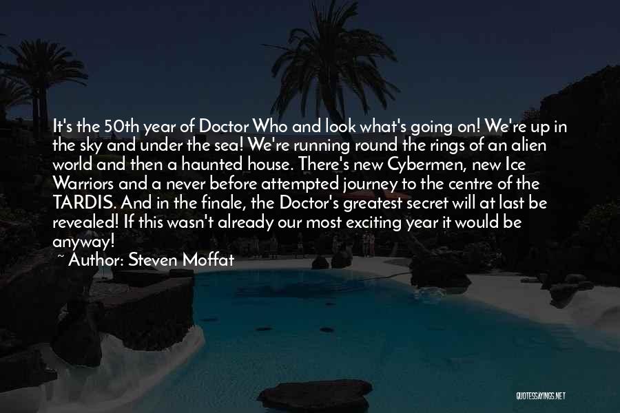 Most Haunted Quotes By Steven Moffat