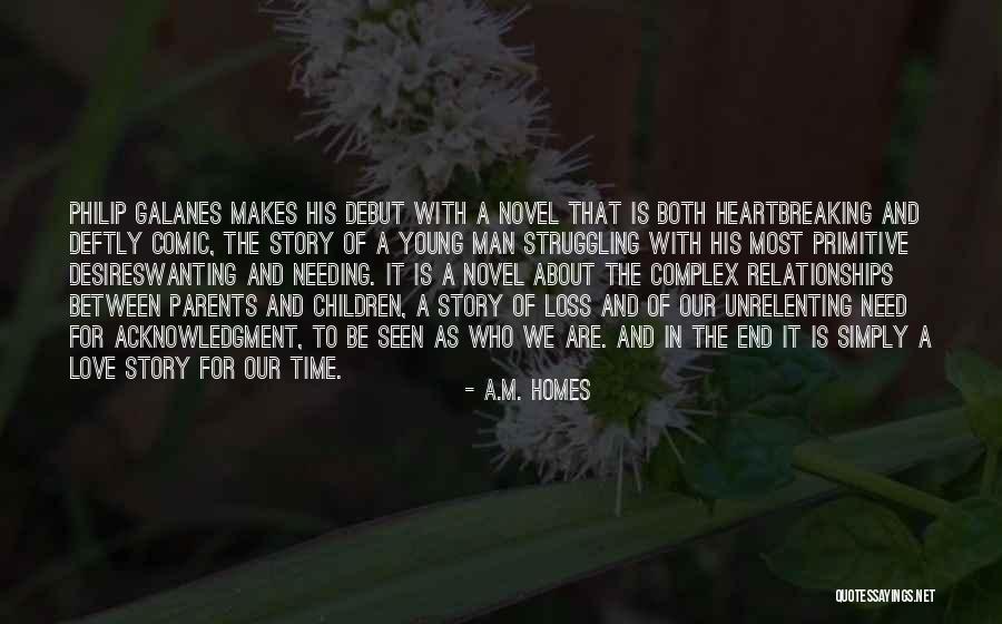 Most Heartbreaking Quotes By A.M. Homes Most Heartbreaking Quotes By A.M. Homes
