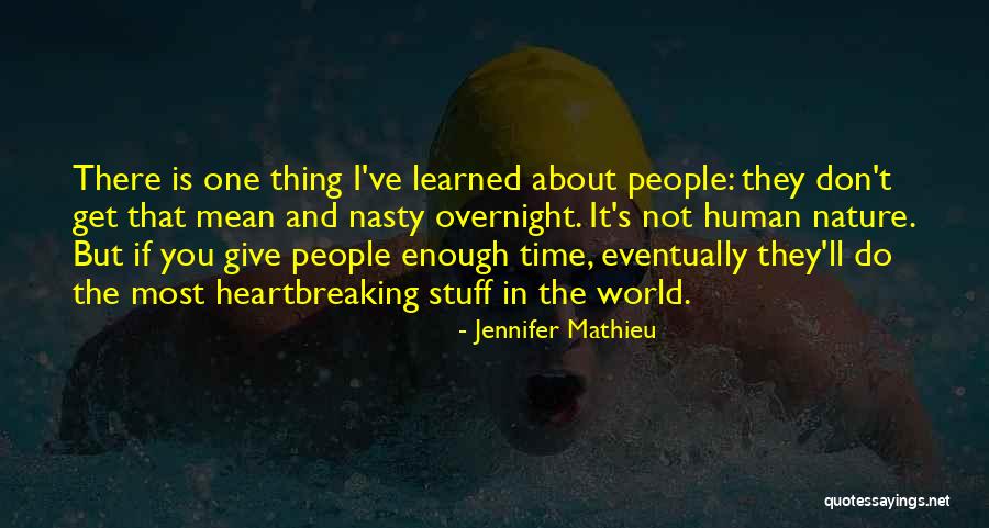 Most Heartbreaking Quotes By Jennifer Mathieu Most Heartbreaking Quotes By Jennifer Mathieu
