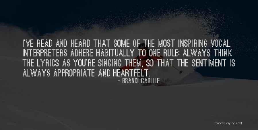 Most Heartfelt Quotes By Brandi Carlile Most Heartfelt Quotes By Brandi Carlile