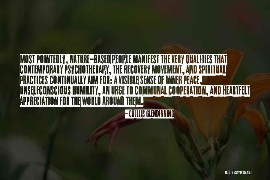 Most Heartfelt Quotes By Chellis Glendinning Most Heartfelt Quotes By Chellis Glendinning
