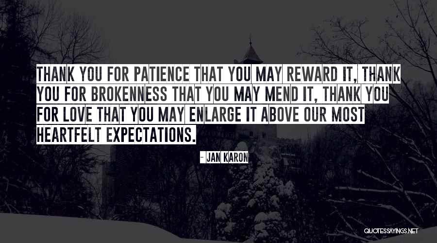 Most Heartfelt Quotes By Jan Karon Most Heartfelt Quotes By Jan Karon