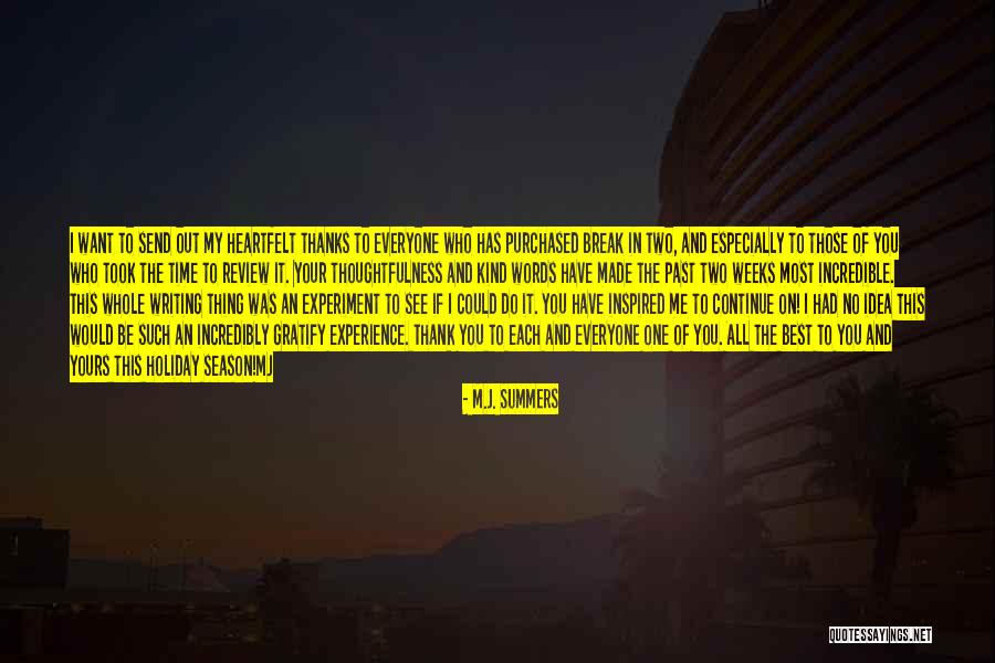 Most Heartfelt Quotes By M.J. Summers Most Heartfelt Quotes By M.J. Summers