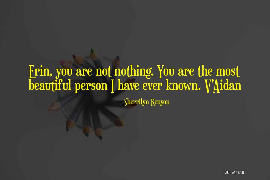 Most Heartfelt Quotes By Sherrilyn Kenyon Most Heartfelt Quotes By Sherrilyn Kenyon