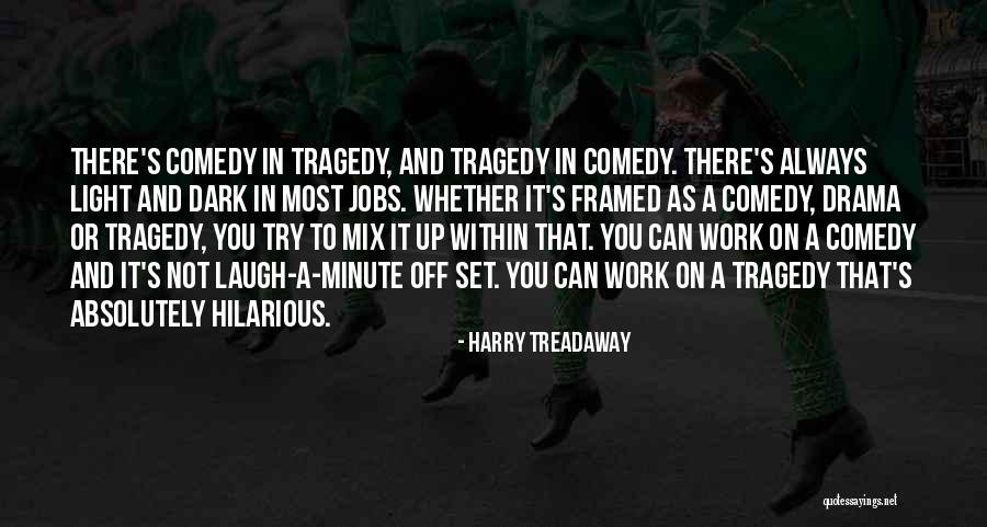 Most Hilarious Quotes By Harry Treadaway Most Hilarious Quotes By Harry Treadaway