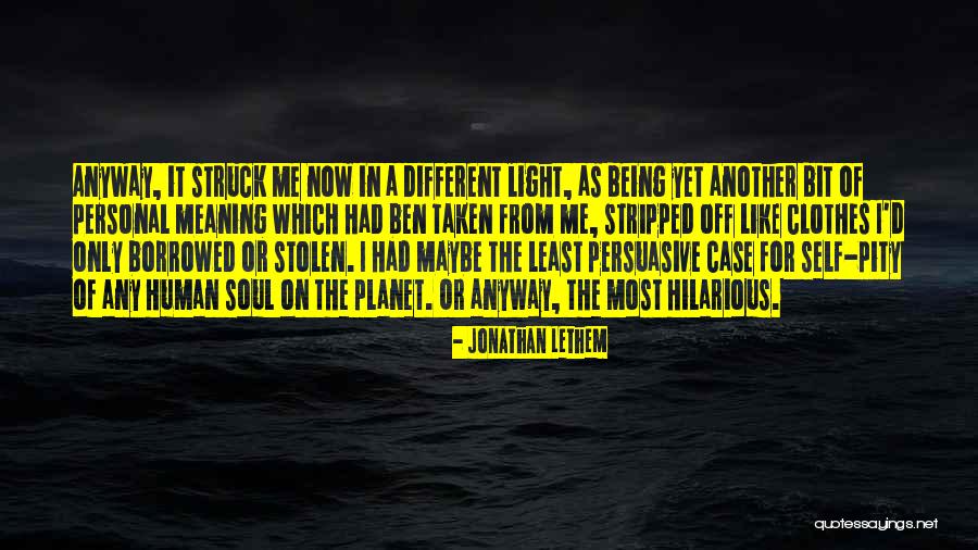Most Hilarious Quotes By Jonathan Lethem Most Hilarious Quotes By Jonathan Lethem
