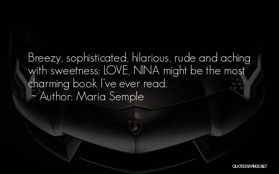 Most Hilarious Quotes By Maria Semple Most Hilarious Quotes By Maria Semple
