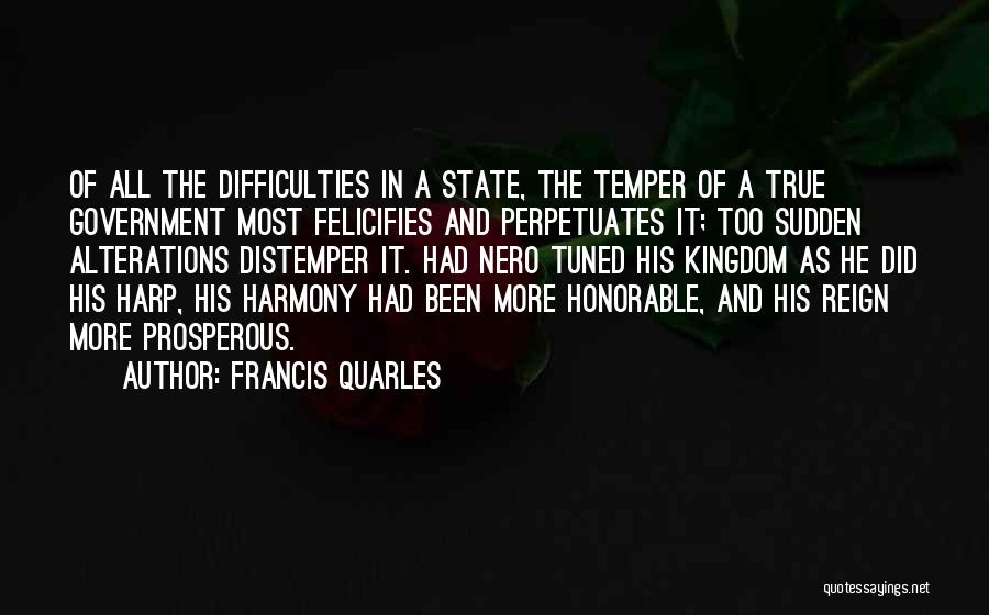 Most Honorable Quotes By Francis Quarles