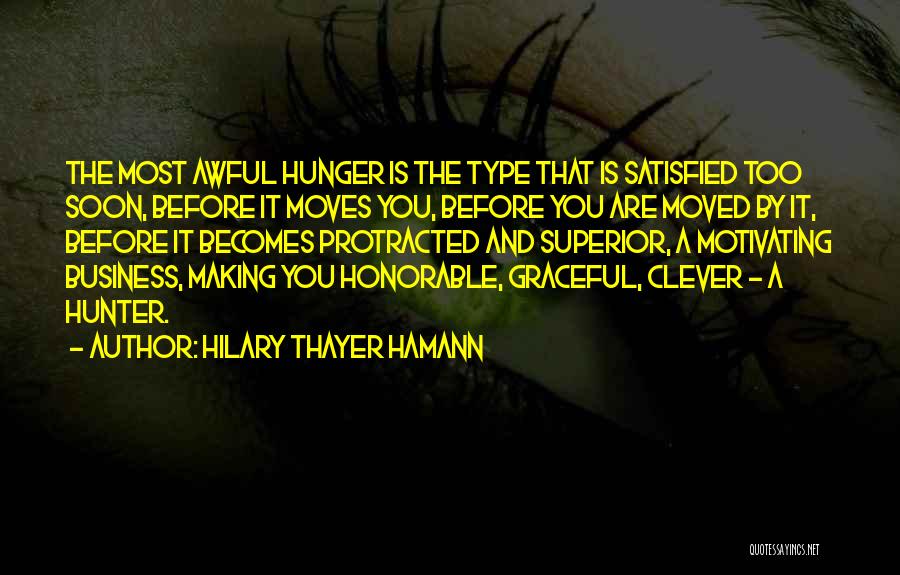 Most Honorable Quotes By Hilary Thayer Hamann