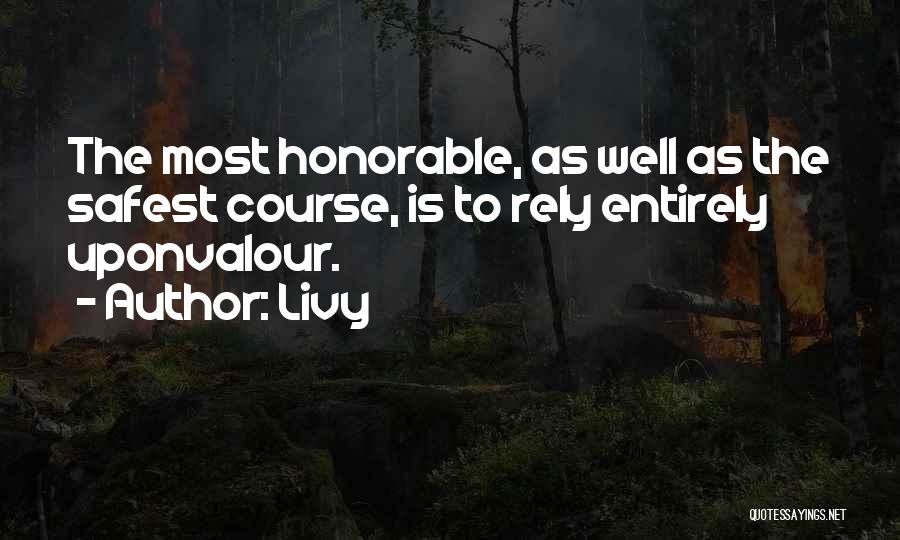 Most Honorable Quotes By Livy
