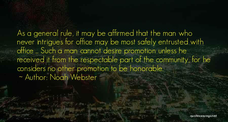 Most Honorable Quotes By Noah Webster