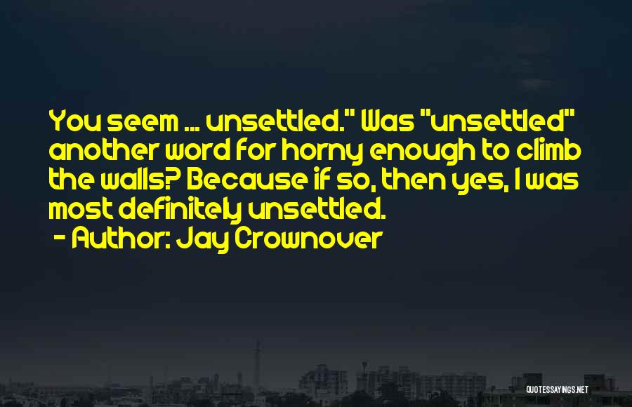 Most Humorous Quotes By Jay Crownover