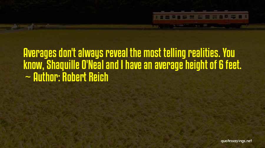 Most Humorous Quotes By Robert Reich