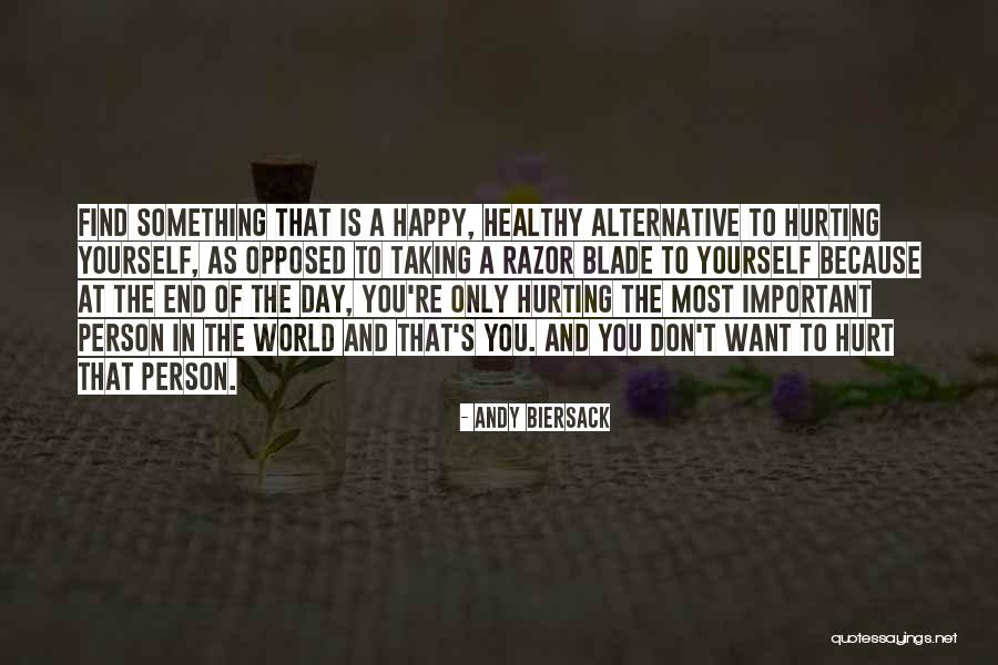 Most Hurting Quotes By Andy Biersack Most Hurting Quotes By Andy Biersack