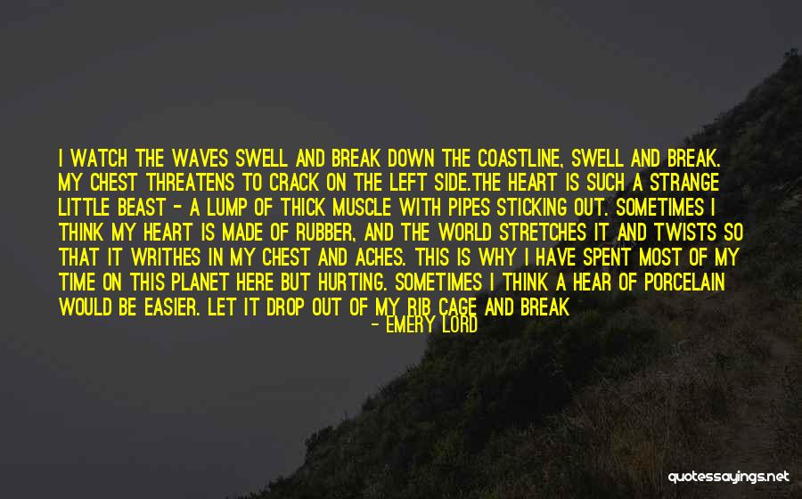 Most Hurting Quotes By Emery Lord Most Hurting Quotes By Emery Lord