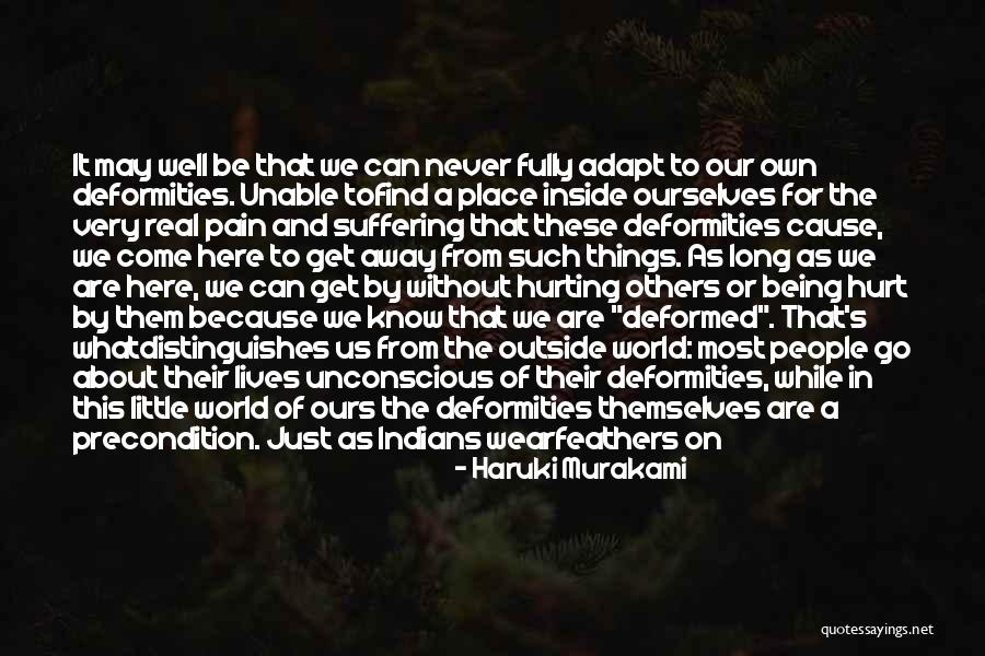 Most Hurting Quotes By Haruki Murakami Most Hurting Quotes By Haruki Murakami