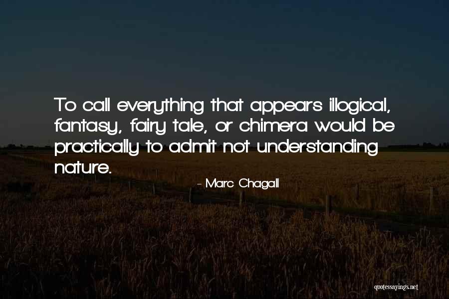 Most Illogical Quotes By Marc Chagall