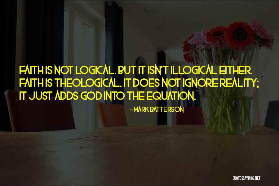 Most Illogical Quotes By Mark Batterson