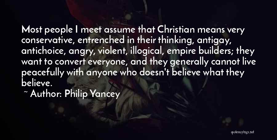 Most Illogical Quotes By Philip Yancey