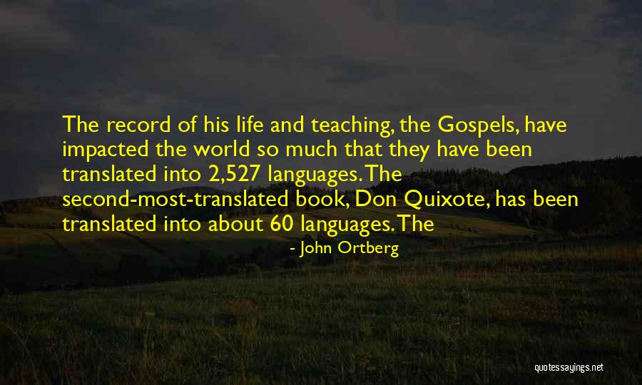 Most Impacted Quotes By John Ortberg Most Impacted Quotes By John Ortberg